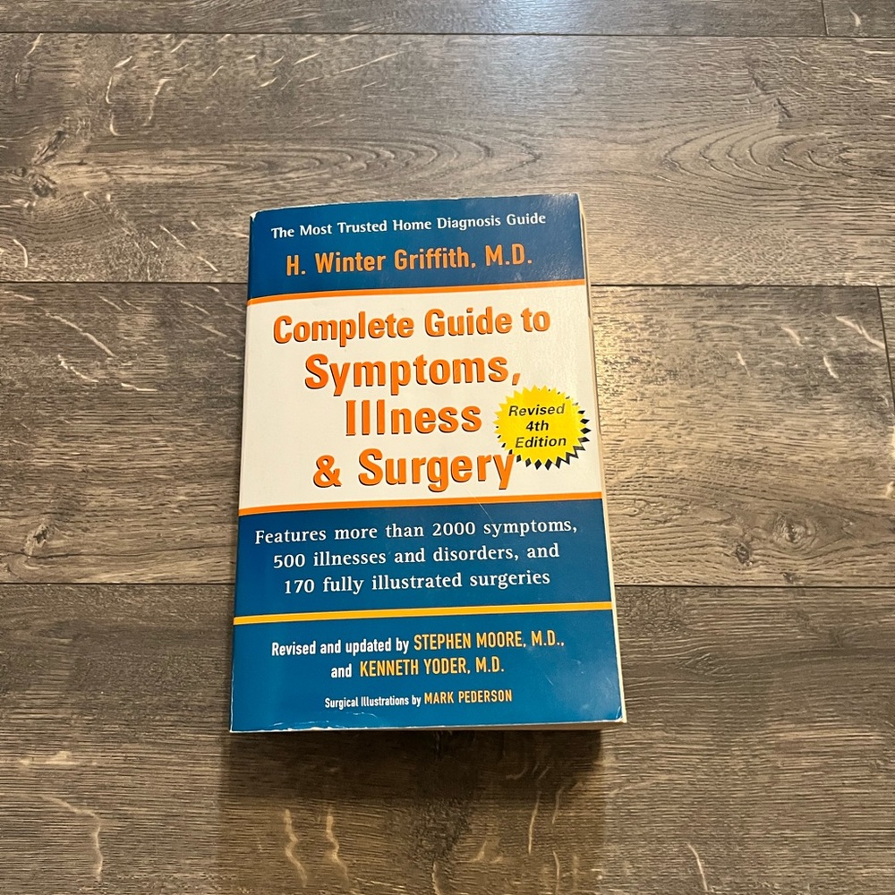 Complete Guide to Symptoms, Illness &‎ Surgery 4Th Edition